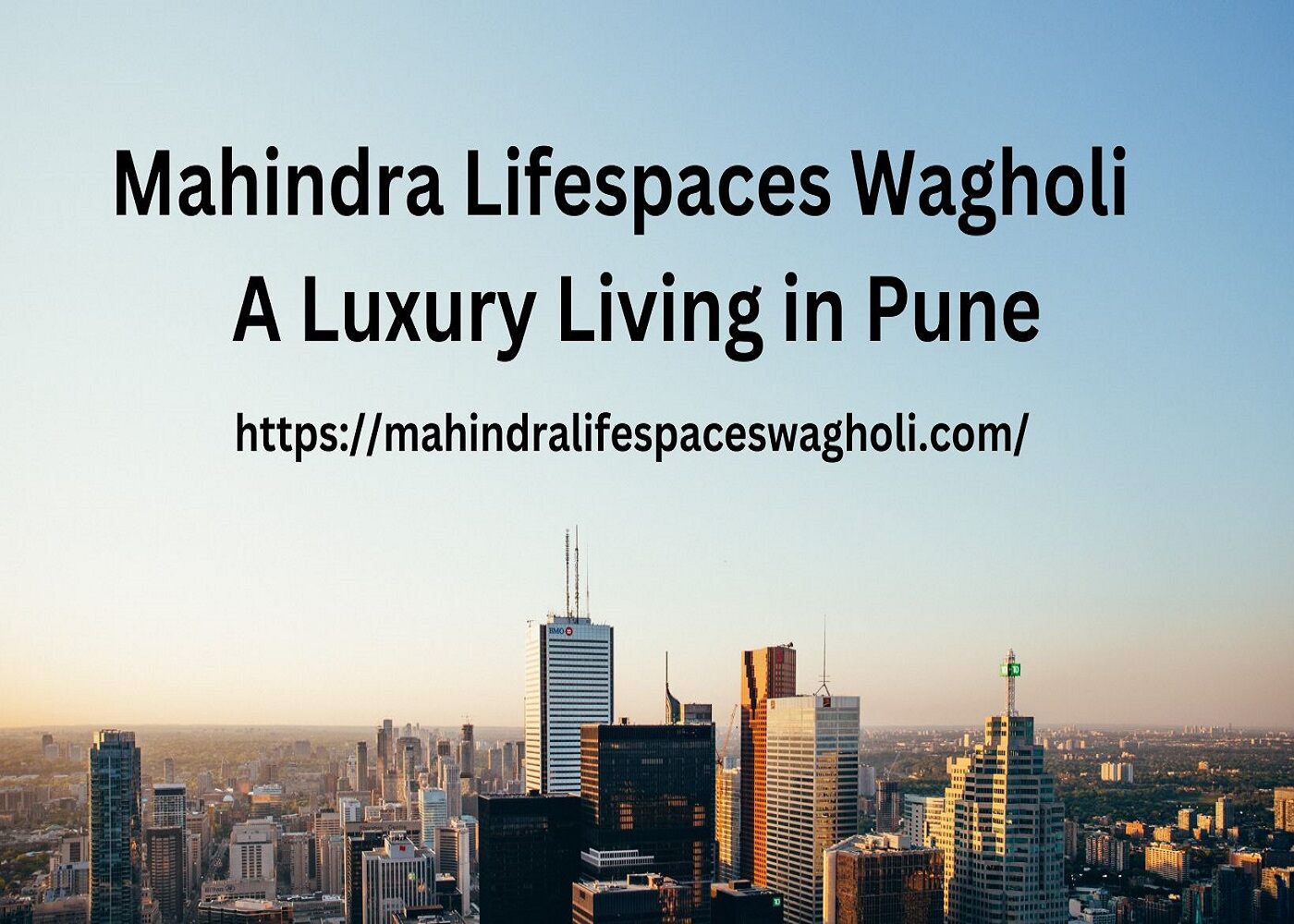 Mahindra Lifespaces Wagholi